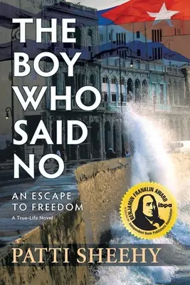 El niño que dijo no: una huida hacia la libertad - The Boy Who Said No: An Escape to Freedom