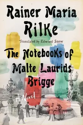 Cuadernos de Malte Laurids Brigge - Notebooks of Malte Laurids Brigge