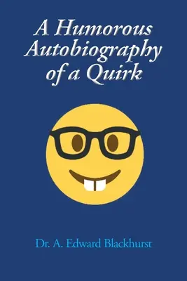 La autobiografía humorística de un bicho raro - A Humorous Autobiography of a Quirk