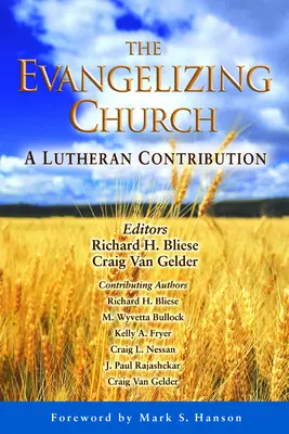 La iglesia evangelizadora: Una contribución luterana - The Evangelizing Church: A Lutheran Contribution