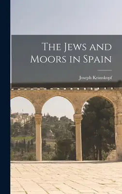 Judíos y moriscos en España - The Jews and Moors in Spain