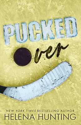 Pucked Over (Edición especial en rústica) - Pucked Over (Special Edition Paperback)