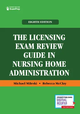 The Licensing Exam Review Guide in Nursing Home Administration (Guía de repaso del examen de licenciatura en administración de residencias geriátricas) - The Licensing Exam Review Guide in Nursing Home Administration