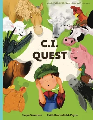 C.I. Quest: una historia de implantes cocleares perdidos y encontrados en la granja (el joven granjero tiene pérdida auditiva), contada en versos rimados. - C.I. Quest: a tale of cochlear implants lost and found on the farm (the young farmer has hearing loss), told through rhyming verse