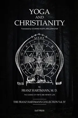 Yoga y Cristianismo: La Doctrina Secreta en la Religión Cristiana - Yoga and Christianity: The Secret Doctrine in the Christian Religion