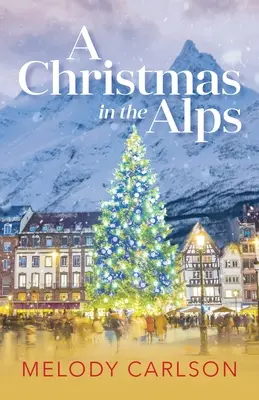 Navidad en los Alpes - Christmas in the Alps