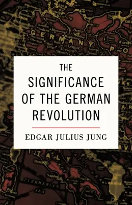 El significado de la Revolución alemana - The Significance of the German Revolution