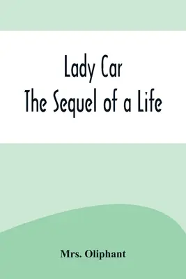 Lady Car La Secuela de una Vida - Lady Car: The Sequel of a Life