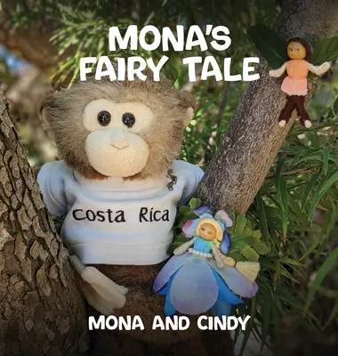 El cuento de Mona - Mona's Fairy Tale