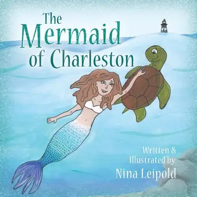 La Sirena de Charleston - The Mermaid of Charleston