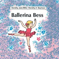 Bailarina Bess - Ballerina Bess