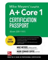 Pasaporte para la certificación Comptia A+ Core 1 de Mike Meyers (Examen 220-1101) - Mike Meyers' Comptia A+ Core 1 Certification Passport (Exam 220-1101)