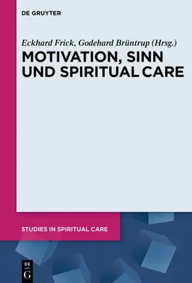 Motivación, pecado y cuidado espiritual - Motivation, Sinn und Spiritual Care