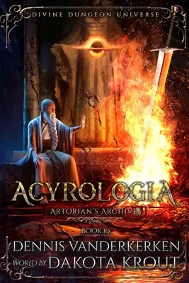 Acyrologia: Una serie de Mazmorras Divinas - Acyrologia: A Divine Dungeon Series