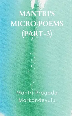 Micro Poemas de Mantri (Parte-3) - Mantri's Micro Poems (Part-3)