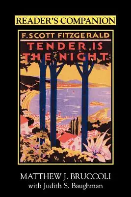 Reader's Companion to F. Scott Fitzgerald's Tender Is the Night (La tierna noche de F. Scott Fitzgerald) - Reader's Companion to F. Scott Fitzgerald's Tender Is the Night