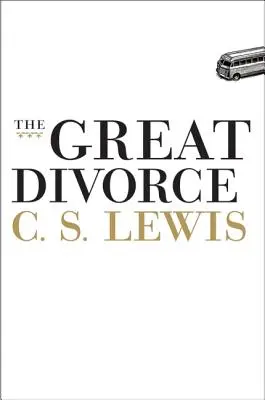 El gran divorcio - The Great Divorce