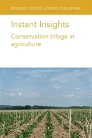 Instant Insights: Labranza de conservación en la agricultura - Instant Insights: Conservation Tillage in Agriculture