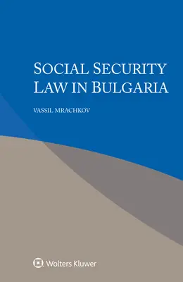 Ley de Seguridad Social en Bulgaria - Social Security Law in Bulgaria