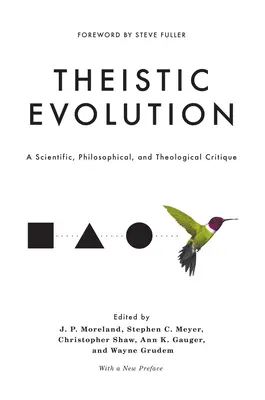 Evolución teísta: Una crítica científica, filosófica y teológica - Theistic Evolution: A Scientific, Philosophical, and Theological Critique