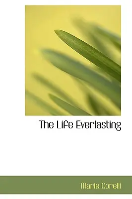 La vida eterna - The Life Everlasting