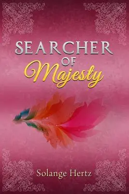 Buscador de majestades - Searcher of Majesty