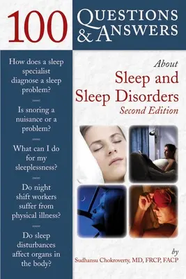 100 preguntas y respuestas sobre el sueño y los trastornos del sueño - 100 Questions & Answers about Sleep and Sleep Disorders
