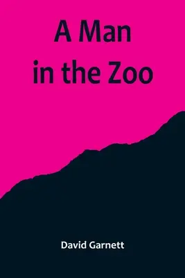 Un hombre en el zoo - A Man in the Zoo