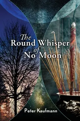 El Susurro Redondo de la No Luna - The Round Whisper of No Moon