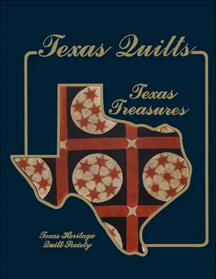 Edredones de Texas: Tesoros de Texas - Texas Quilts: Texas Treasures
