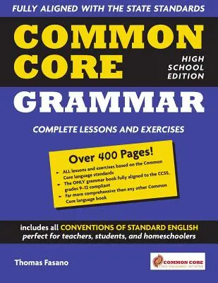 Gramática básica común: edición para secundaria - Common Core Grammar: High School Edition