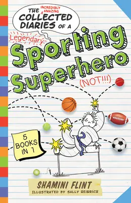 Diarios recopilados de un superhéroe del deporte - Collected Diaries of a Sporting Superhero