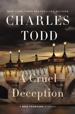 Un engaño cruel: Un misterio de Bess Crawford - A Cruel Deception: A Bess Crawford Mystery