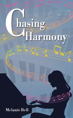 Persiguiendo la armonía - Chasing Harmony