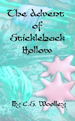 El advenimiento de Stickleback Hollow: A British Victorian Cozy Mystery - The Advent of Stickleback Hollow: A British Victorian Cozy Mystery