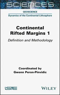 Continental Rifted Margins 1: Definición y metodología - Continental Rifted Margins 1: Definition and Methodology