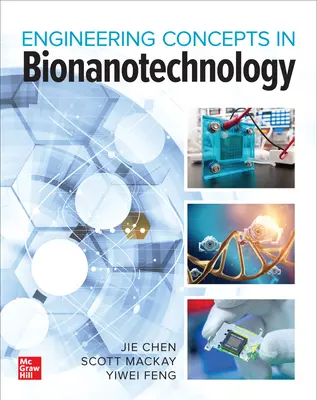 Bionanotecnología: Conceptos y aplicaciones de ingeniería - Bionanotechnology: Engineering Concepts and Applications