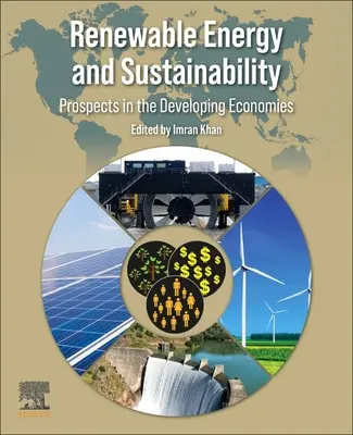 Energías renovables y sostenibilidad: Perspectivas en las economías en desarrollo - Renewable Energy and Sustainability: Prospects in the Developing Economies