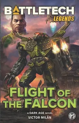 Leyendas de BattleTech: El vuelo del halcón - BattleTech Legends: Flight of the Falcon