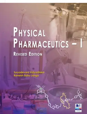 Fisicofarmacéutica - I: Edición revisada - Physical Pharmaceutics - I: Revised Edition