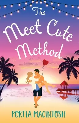 El método Meet Cute - The Meet Cute Method