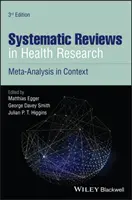 Revisiones sistemáticas en investigación sanitaria: Metaanálisis en contexto - Systematic Reviews in Health Research: Meta-Analysis in Context