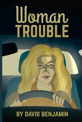 Problemas de mujeres - Woman Trouble