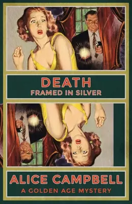 Muerte enmarcada en plata: Un misterio del Siglo de Oro - Death Framed in Silver: A Golden Age Mystery