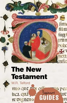 El Nuevo Testamento: Guía para principiantes - The New Testament: A Beginner's Guide