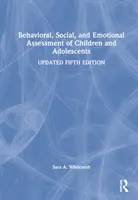 Behavioral, Social, and Emotional Assessment of Children and Adolescents (Evaluación conductual, social y emocional de niños y adolescentes) - Behavioral, Social, and Emotional Assessment of Children and Adolescents