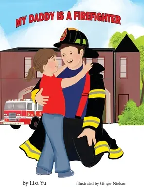 Mi papá es bombero - My Daddy is a Firefighter