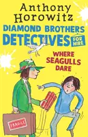 Donde se atreven las gaviotas: Un caso de los hermanos Diamond - Where Seagulls Dare: A Diamond Brothers Case