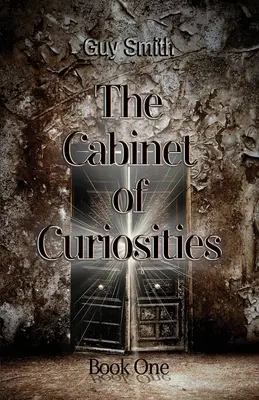 El gabinete de curiosidades: Libro Uno - The Cabinet of Curiosities: Book One