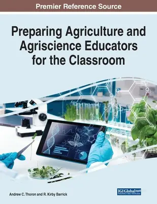 Preparar a los profesores de agricultura y ciencias agrarias para las aulas - Preparing Agriculture and Agriscience Educators for the Classroom